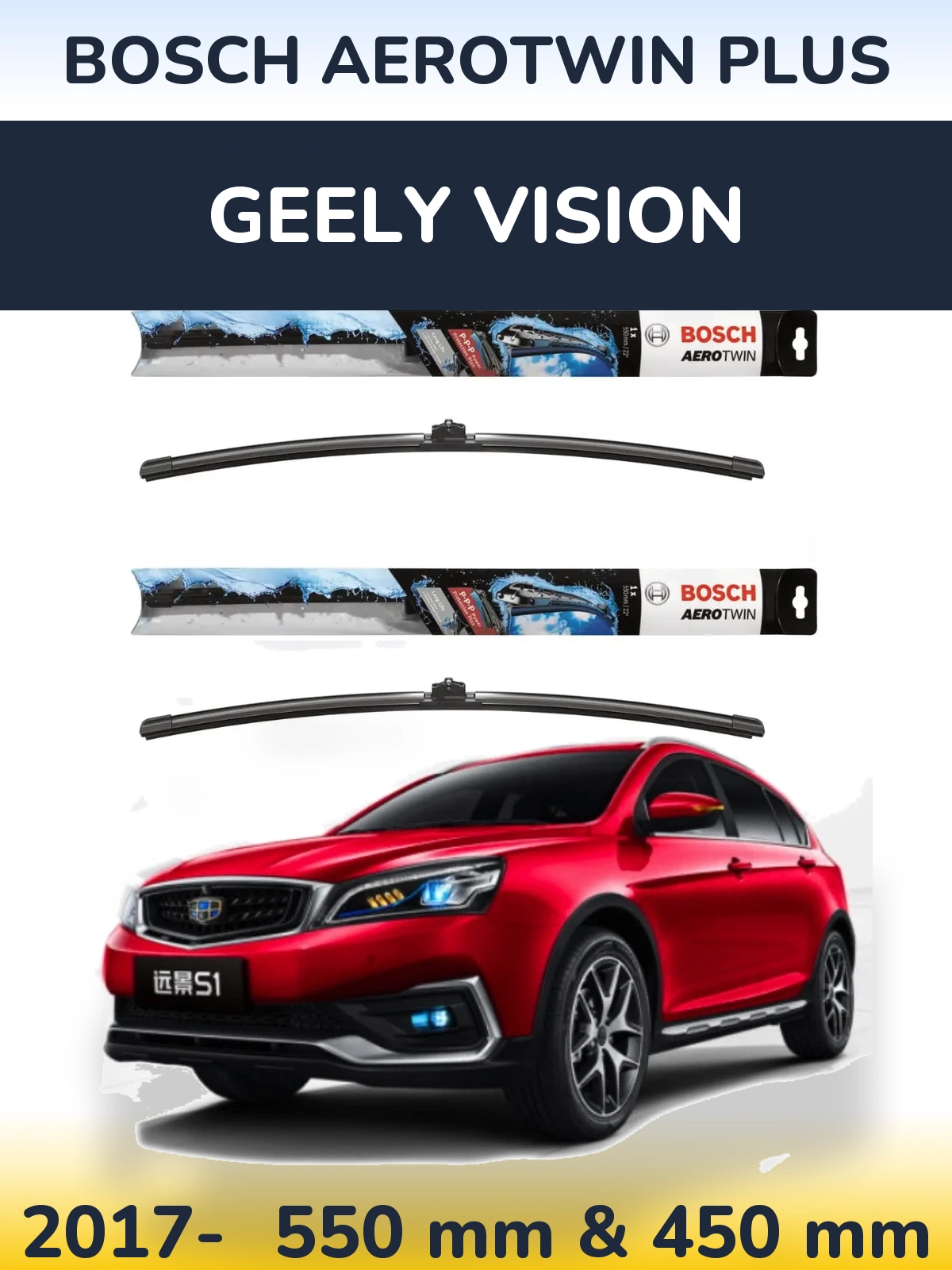Front wiper blade set BOSCH AeroTwin Plus 550 & 450 mm for Geely Vision 2017-2026