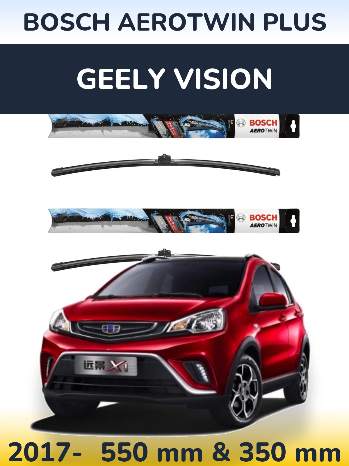 Front wiper blade set BOSCH AeroTwin Plus 550 & 350 mm for Geely Vision 2017-2026