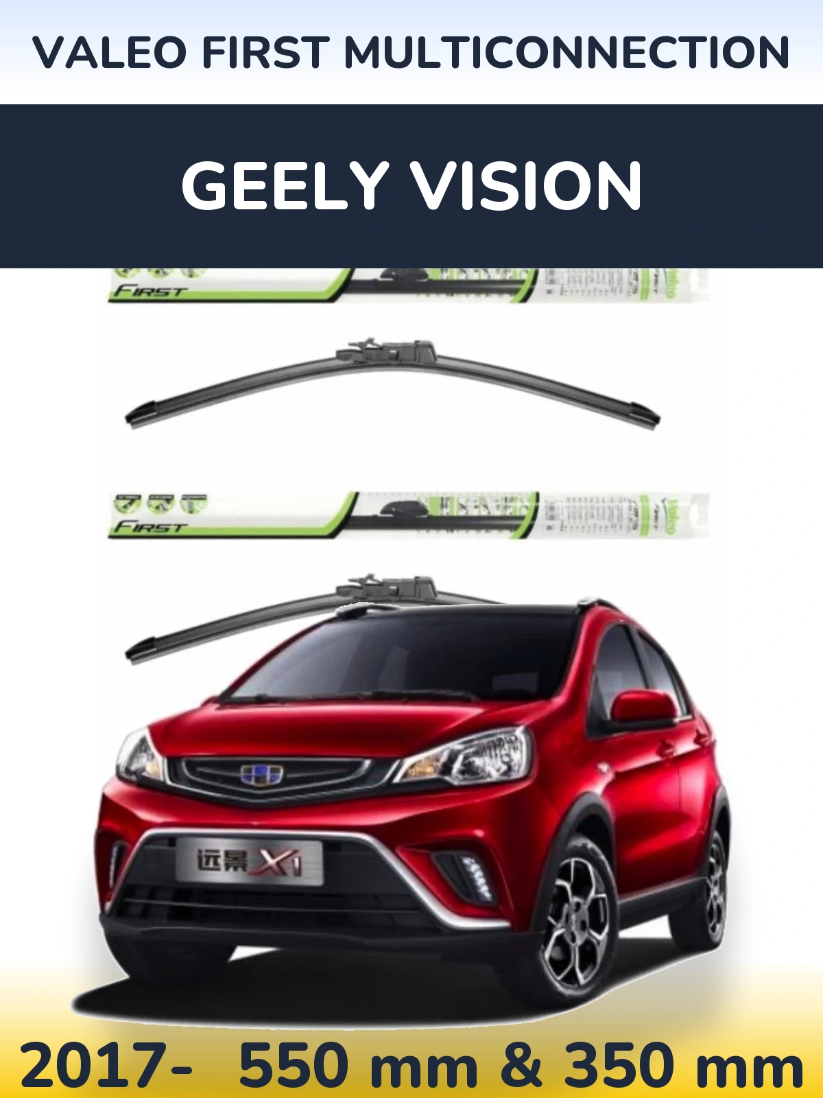 Front wiper blade set Valeo First MultiConnection 550 & 350 mm for Geely Vision 2017-2026