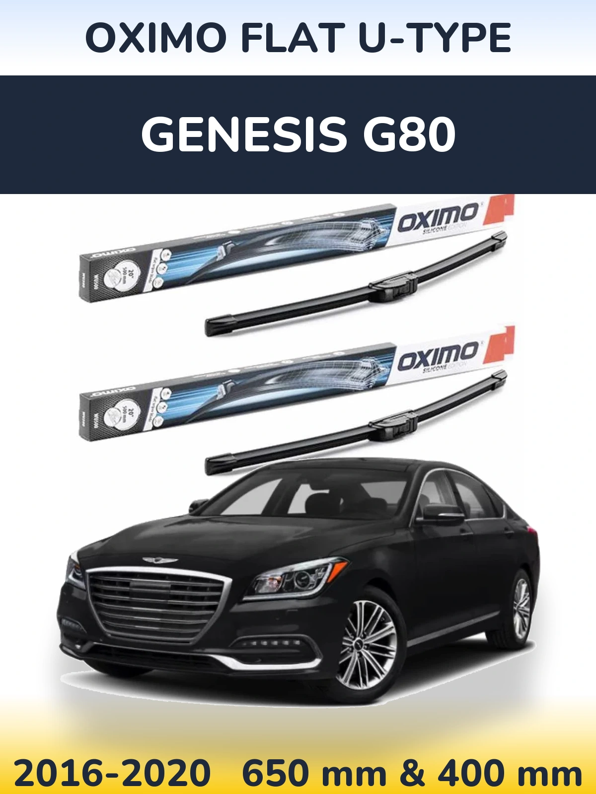 Front wiper blade set Oximo Flat U-type 650 & 400 mm for Genesis G80 2016-2020