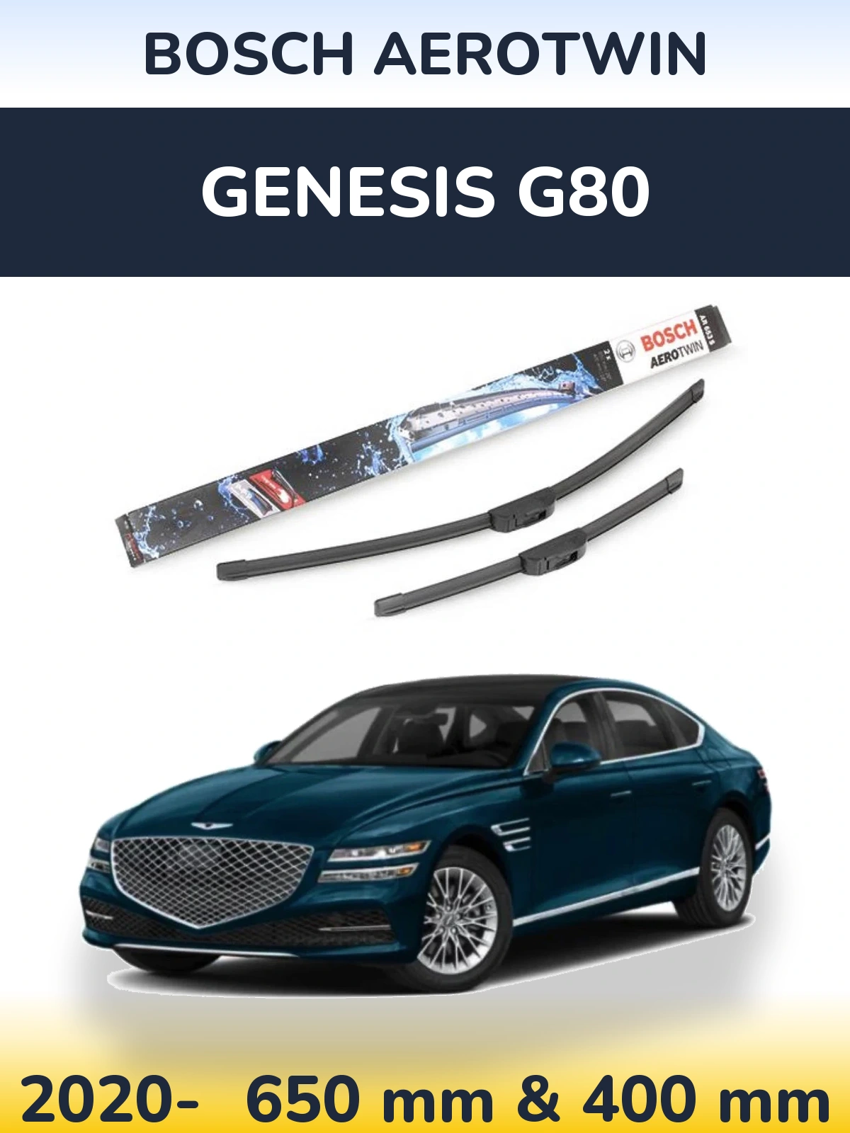 Комплект передних дворников BOSCH AeroTwin 650 & 400 мм для Genesis G80 2020-2026