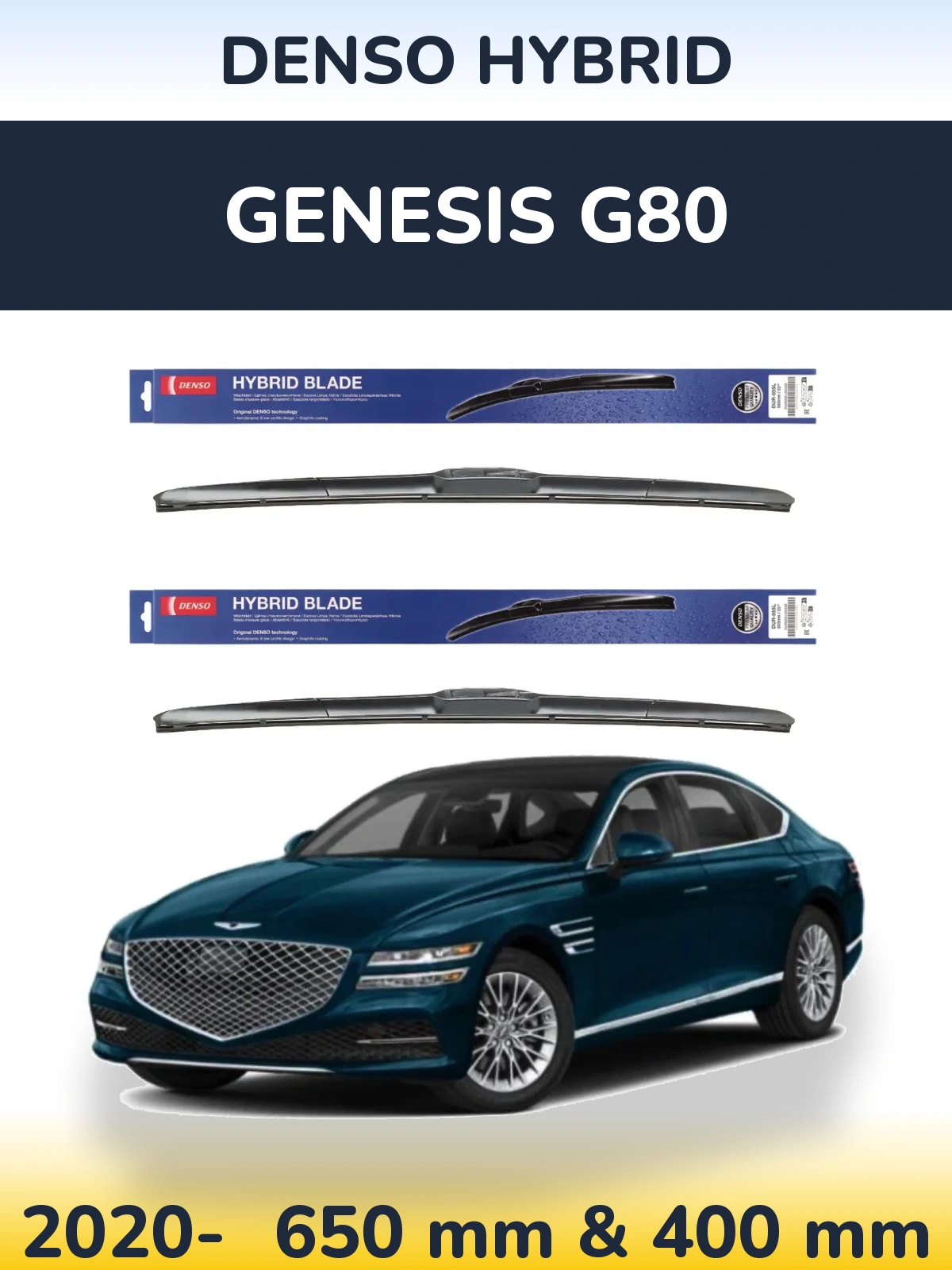 Front wiper blade set Denso Hybrid 650 & 400 mm for Genesis G80 2020-2026