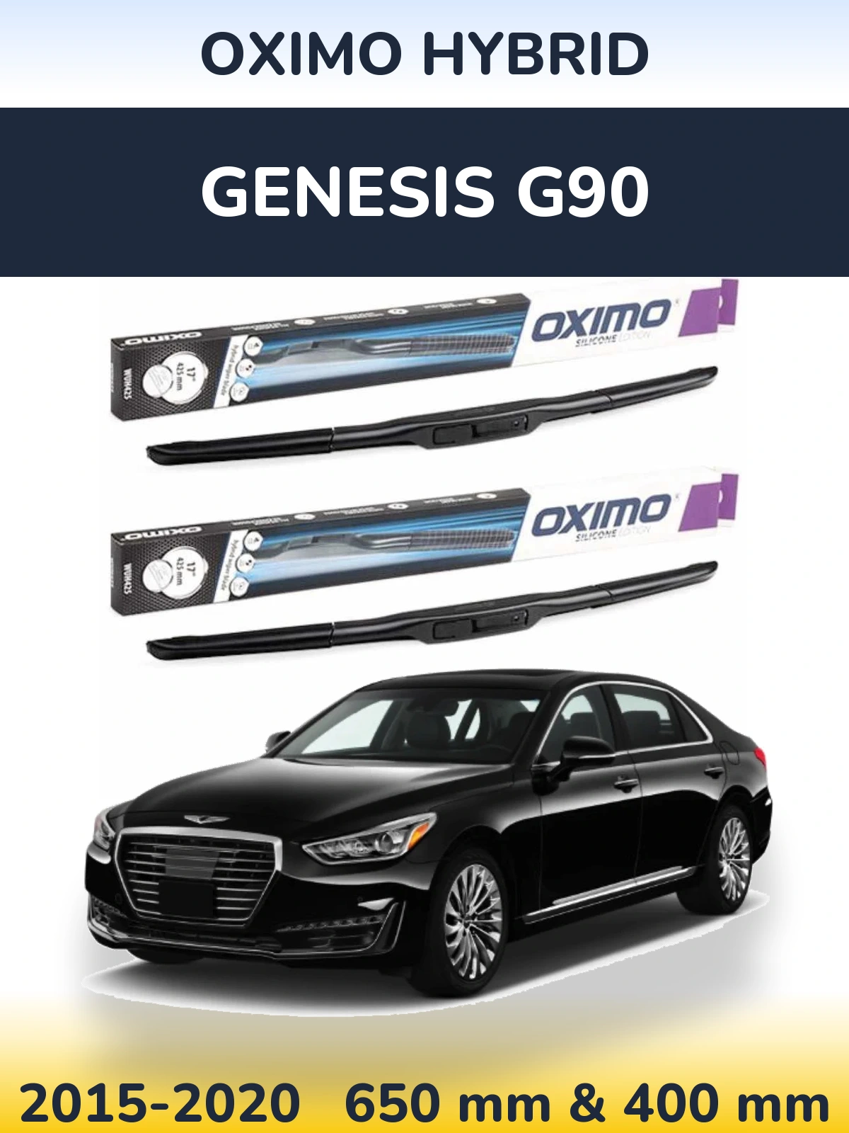 Front wiper blade set Oximo Hybrid 650 & 400 mm for Genesis G90 2015-2020