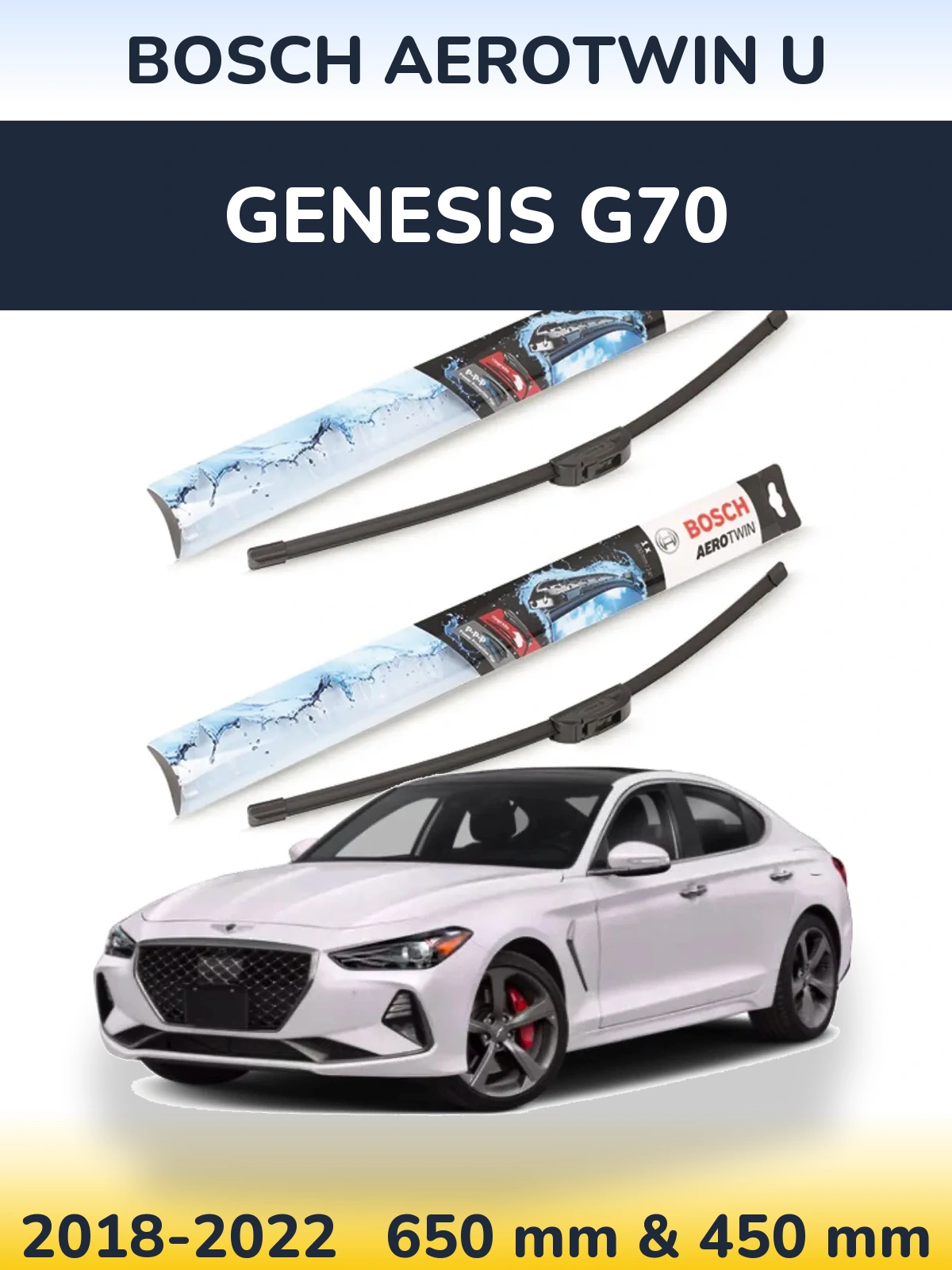 Front wiper blade set BOSCH AeroTwin U 650 & 450 mm for Genesis G70 2018-2022