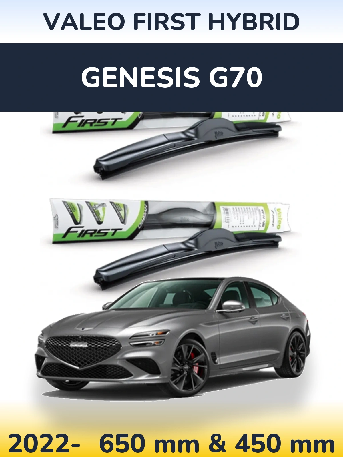 Front wiper blade set Valeo First Hybrid 650 & 450 mm for Genesis G70 2022-2026