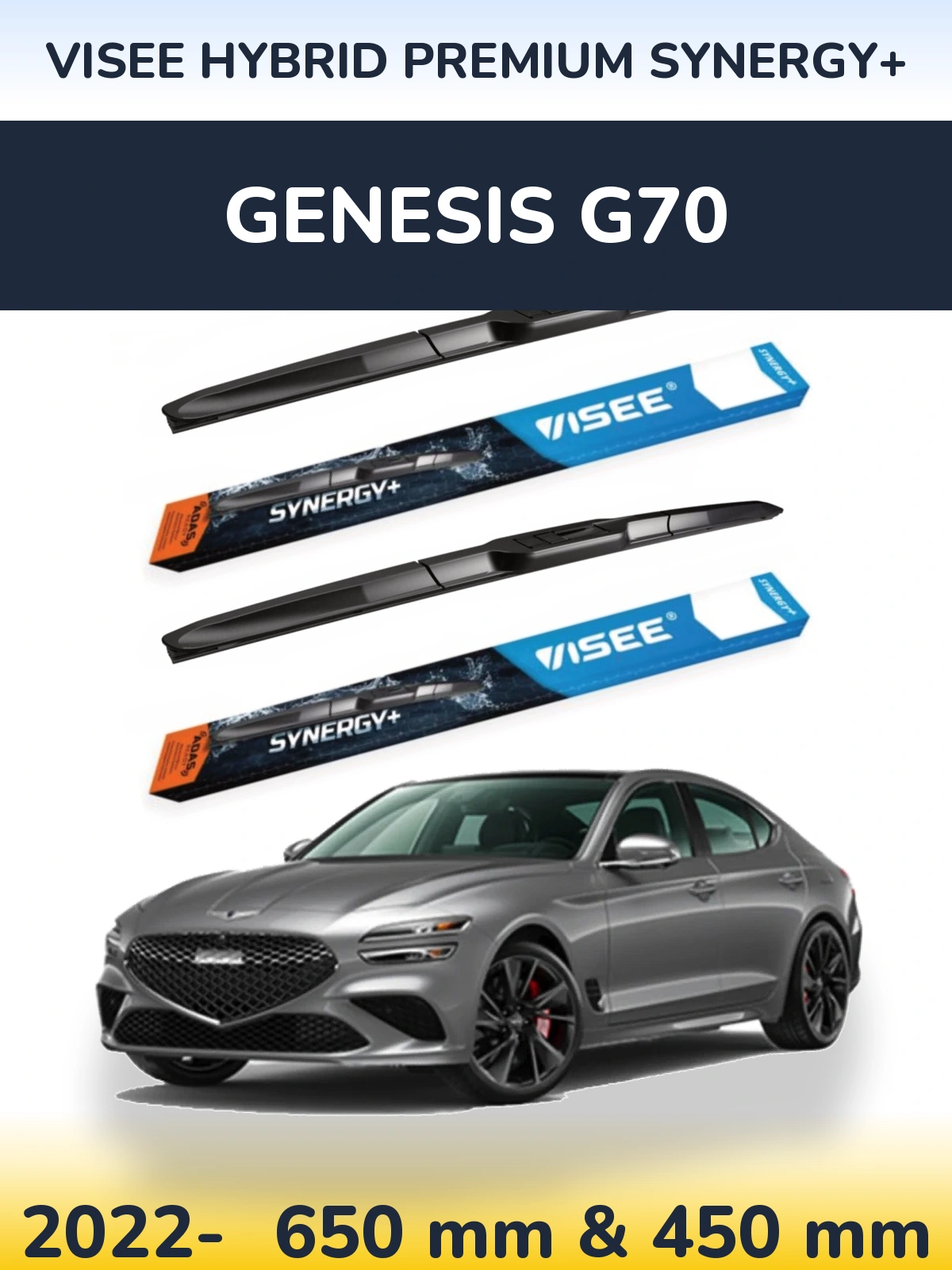 Front wiper blade set VISEE HYBRID PREMIUM SYNERGY+ 650 & 450 mm for Genesis G70 2022-2026
