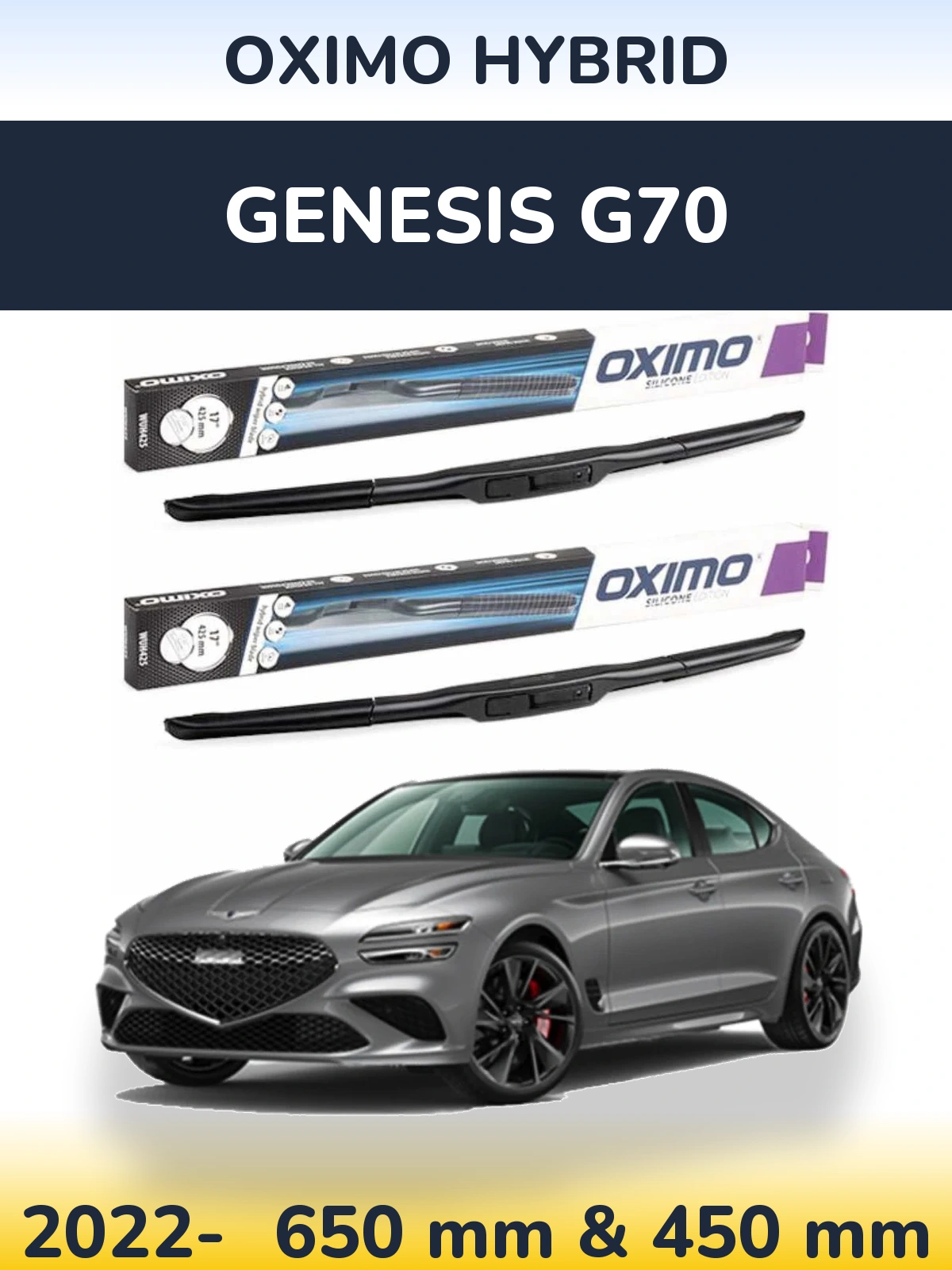 Комплект передніх щіток Oximo Hybrid 650 & 450 мм для Genesis G70 2022-2026