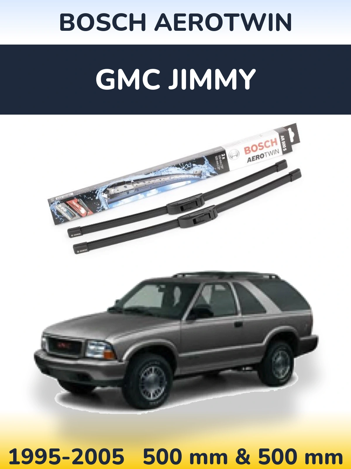 Комплект передних дворников BOSCH AeroTwin 500 & 500 мм для GMC Jimmy 1995-2005