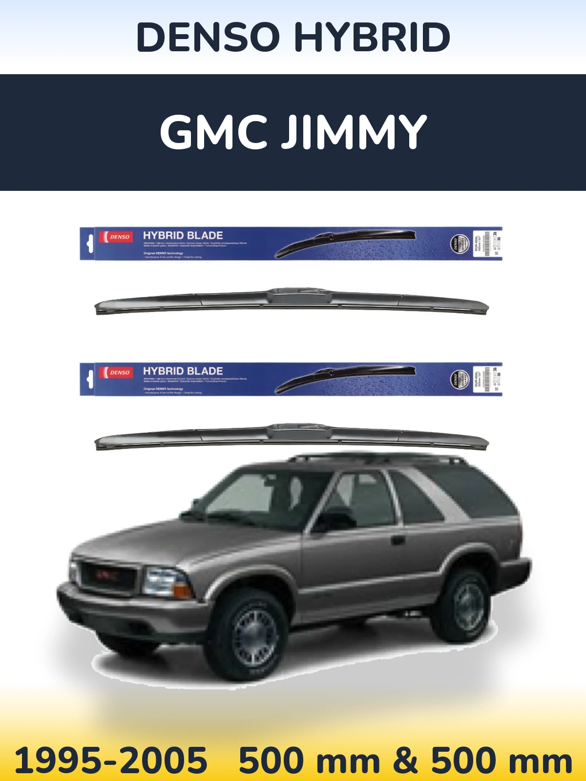 Комплект передних дворников Denso Hybrid 500 & 500 мм для GMC Jimmy 1995-2005