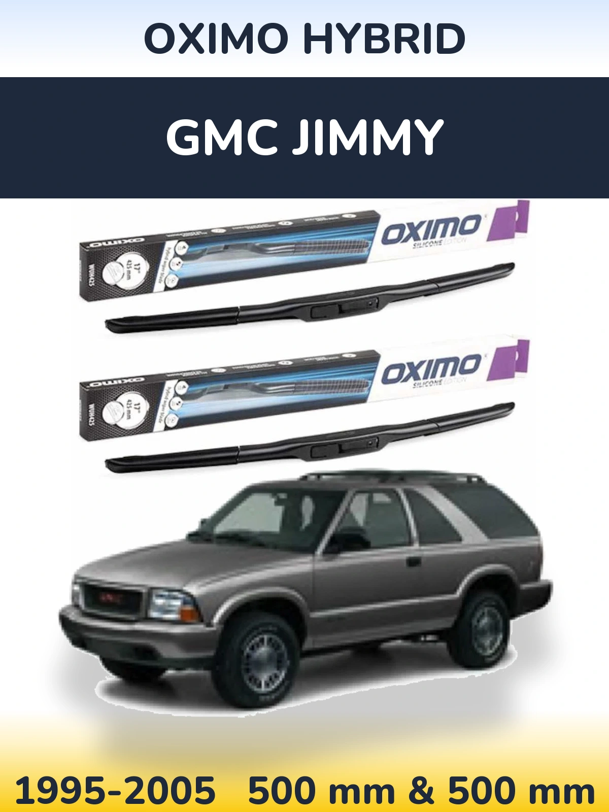 Front wiper blade set Oximo Hybrid 500 & 500 mm for GMC Jimmy 1995-2005