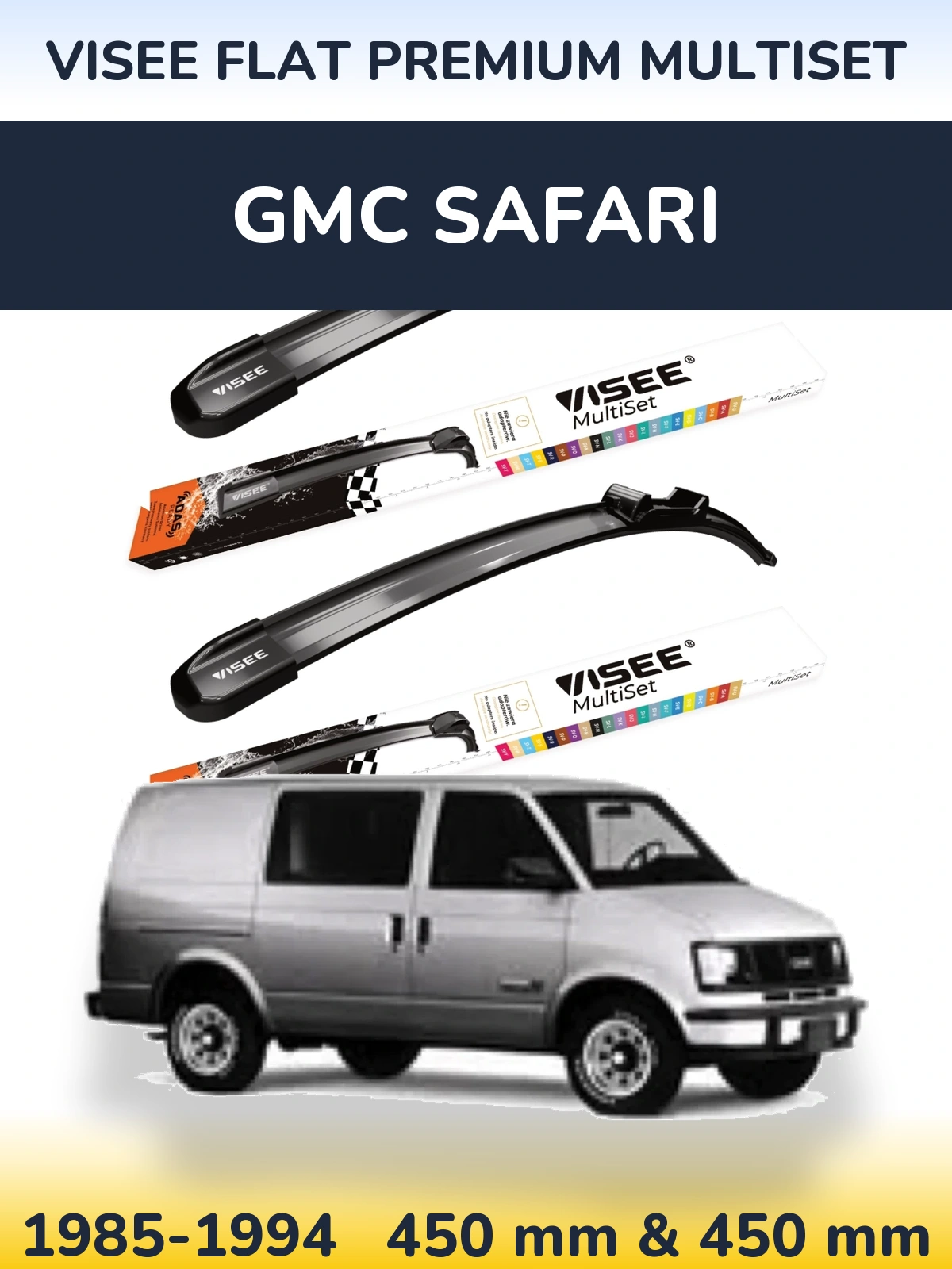 Front wiper blade set VISEE FLAT PREMIUM MultiSet 450 & 450 mm for GMC Safari 1985-1994