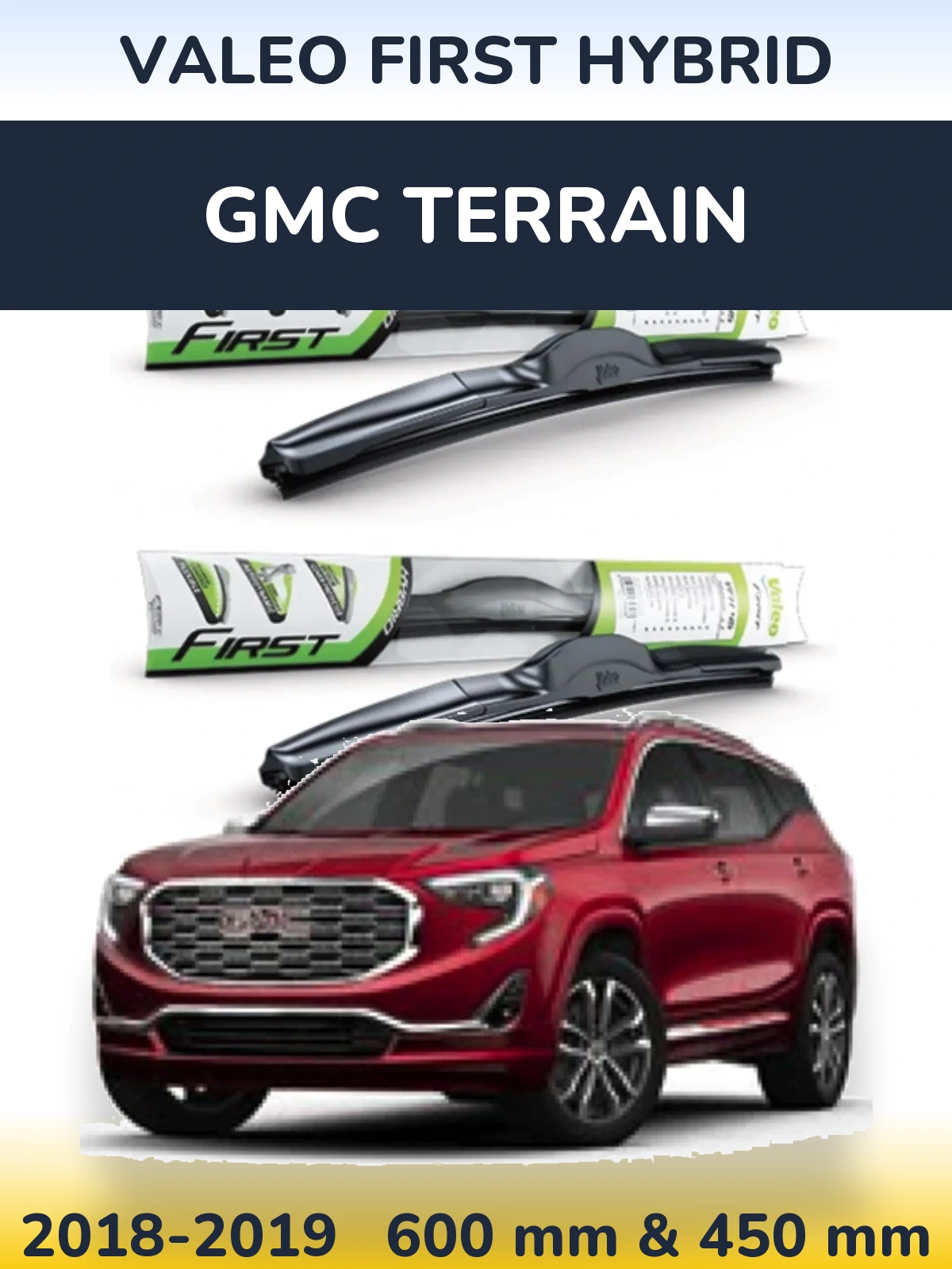 Front wiper blade set Valeo First Hybrid 600 & 450 mm for GMC Terrain 2018-2019