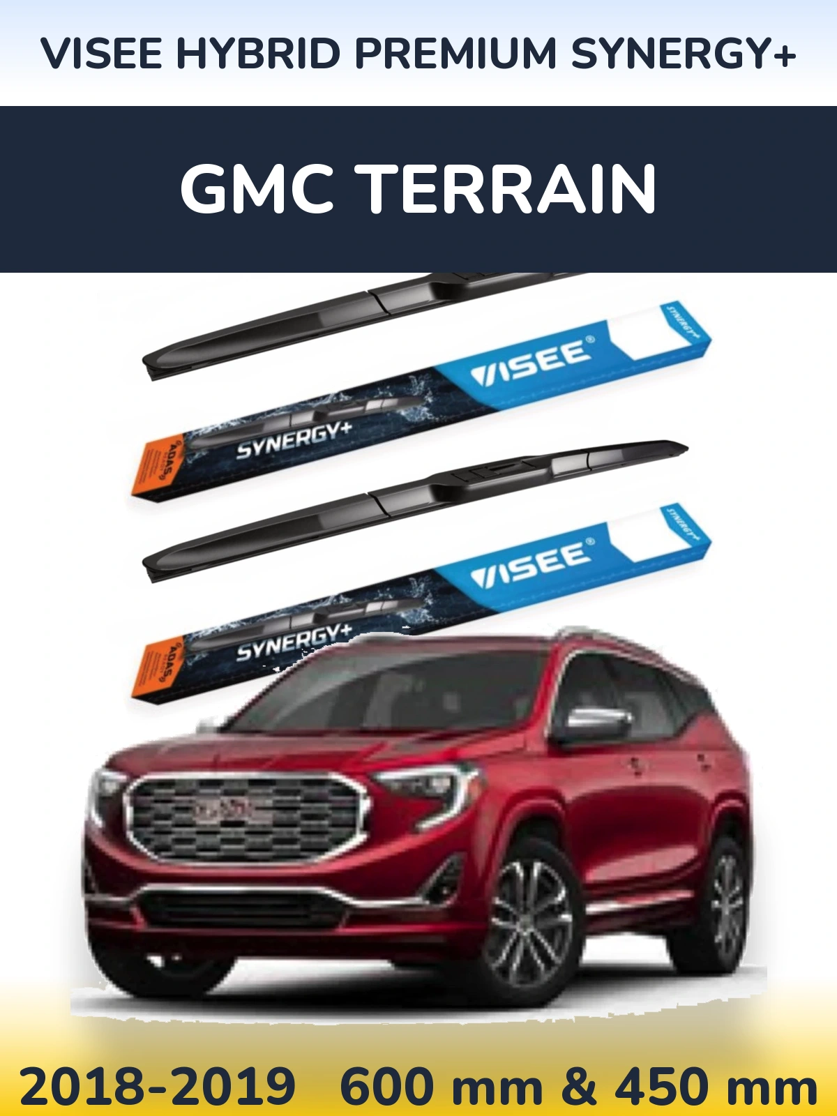 Front wiper blade set VISEE HYBRID PREMIUM SYNERGY+ 600 & 450 mm for GMC Terrain 2018-2019