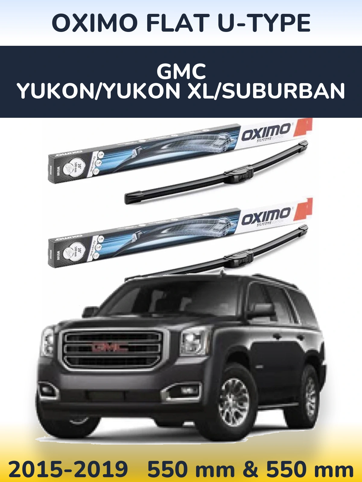Front wiper blade set Oximo Flat U-type 550 & 550 mm for GMC Yukon/Yukon XL/Suburban 2015-2019