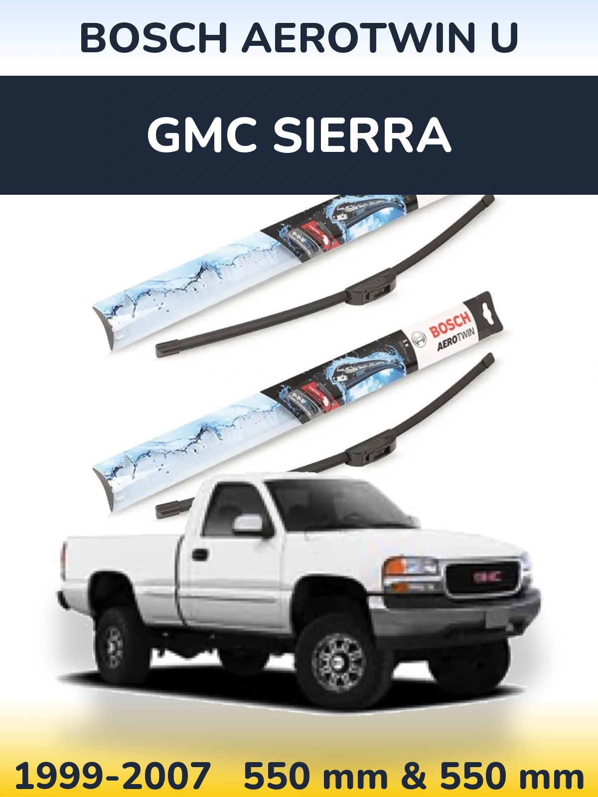 Комплект передніх щіток BOSCH AeroTwin U 550 & 550 мм для GMC Sierra 1999-2007