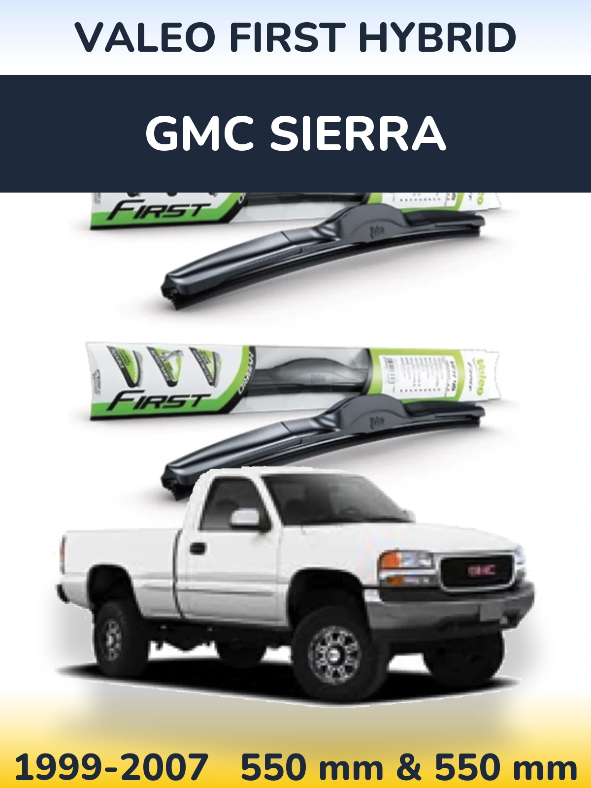 Комплект передніх щіток Valeo First Hybrid 550 & 550 мм для GMC Sierra 1999-2007