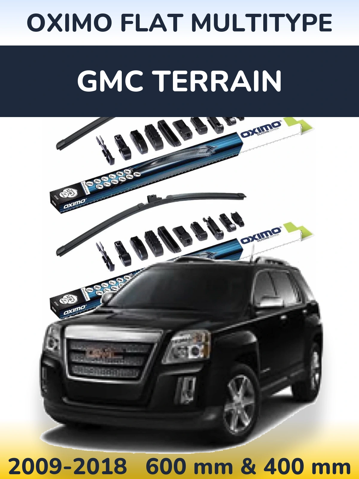 Front wiper blade set Oximo Flat MultiTypee 600 & 400 mm for GMC Terrain 2009-2018