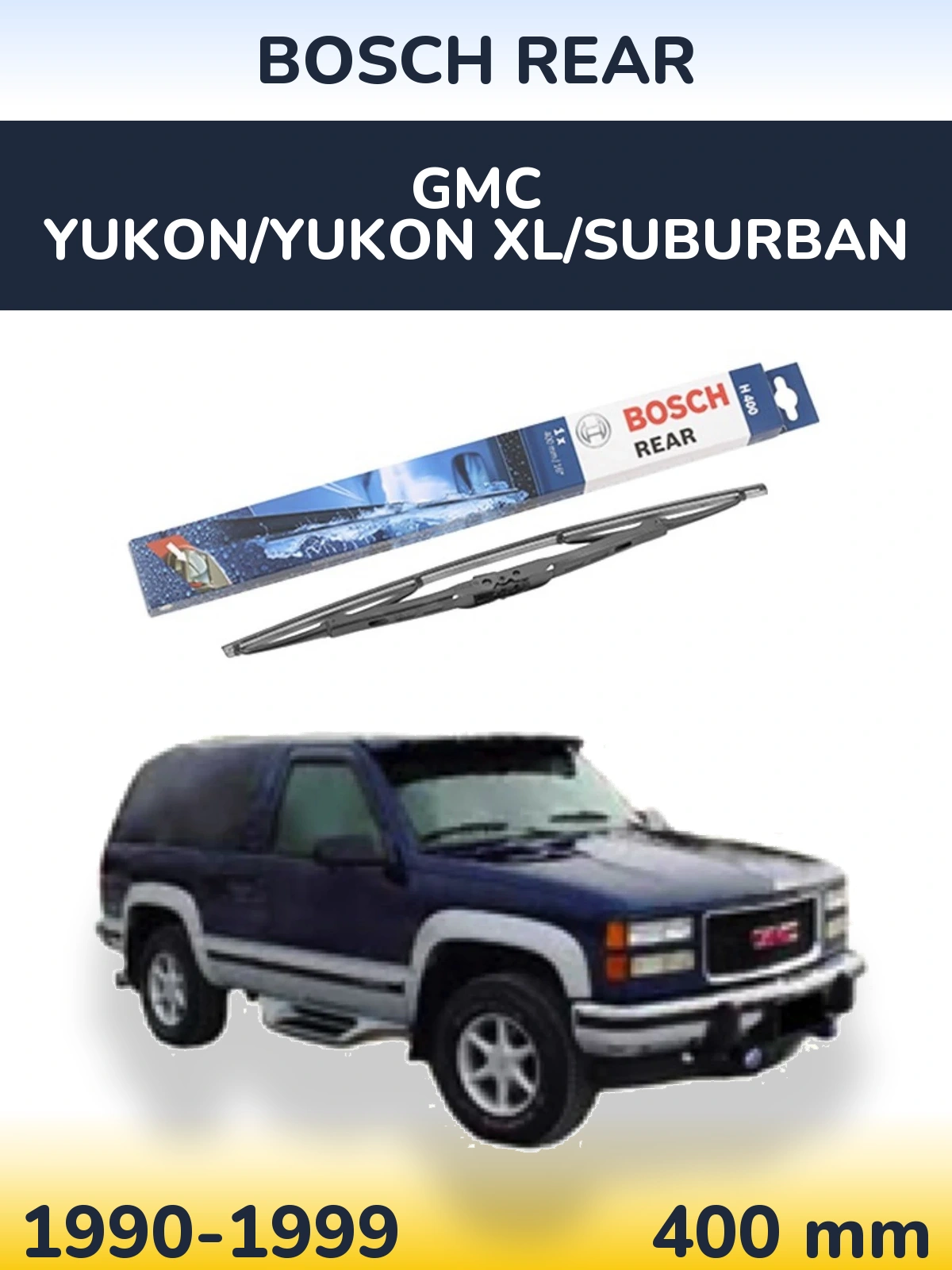 Rear wiper blade BOSCH Rear 400 mm for GMC Yukon/Yukon XL/Suburban 1990-1999