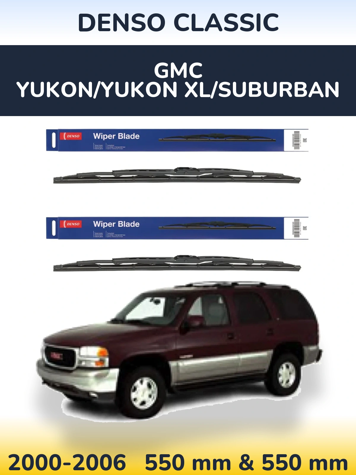 Комплект передніх щіток Denso Classic 550 & 550 мм для GMC Yukon/Yukon XL/Suburban 2000-2006