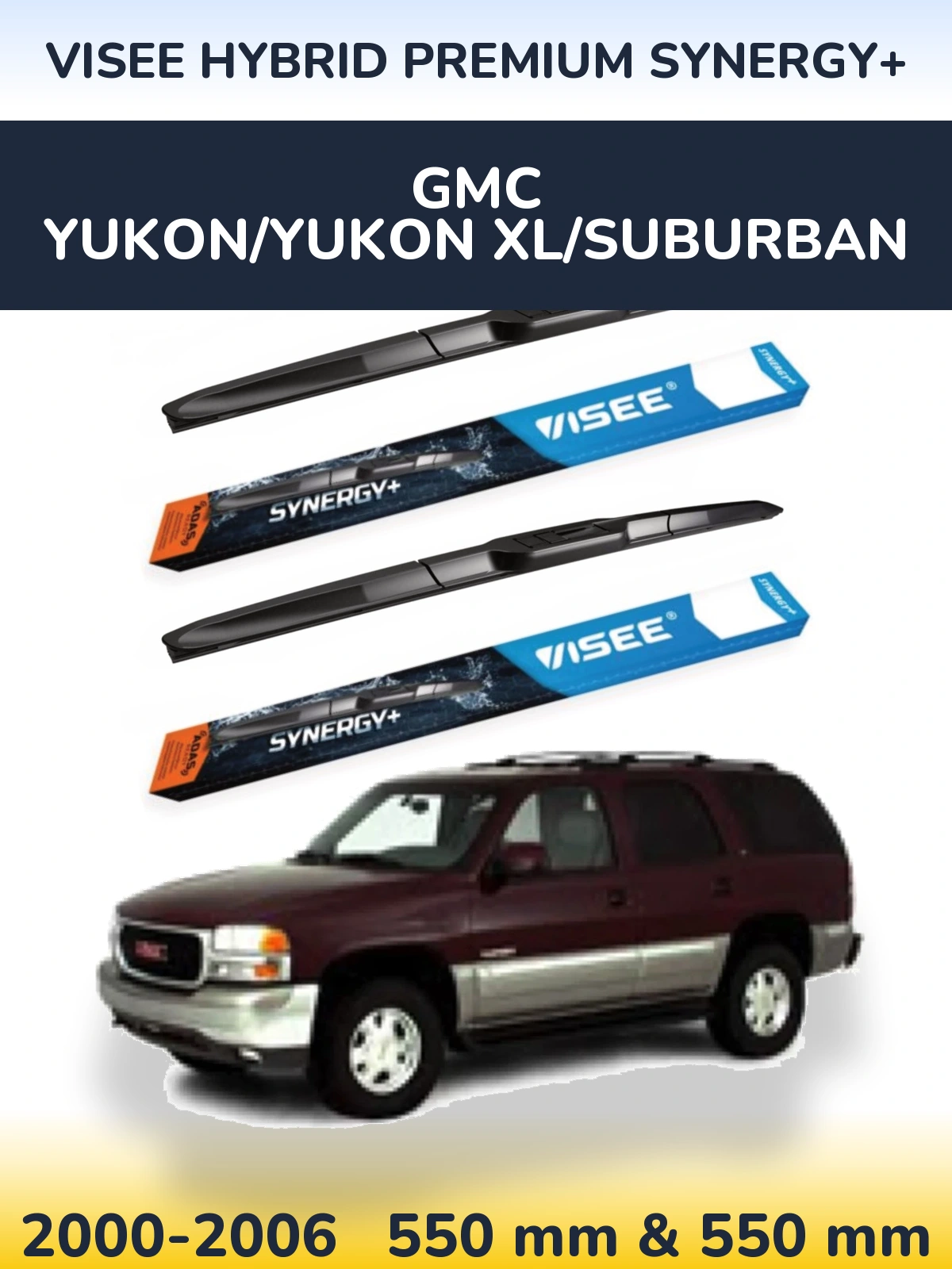Front wiper blade set VISEE HYBRID PREMIUM SYNERGY+ 550 & 550 mm for GMC Yukon/Yukon XL/Suburban 2000-2006