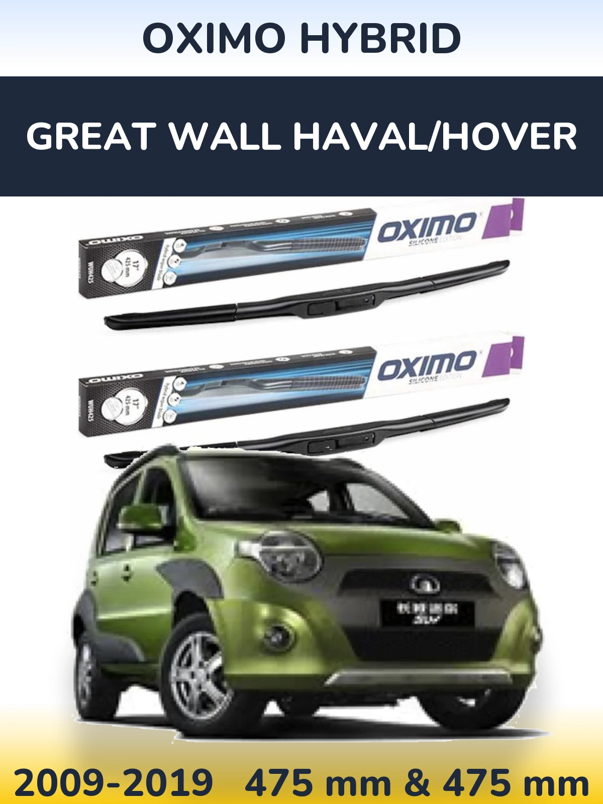 Front wiper blade set Oximo Hybrid 475 & 475 mm for Great Wall Haval/Hover 2009-2019