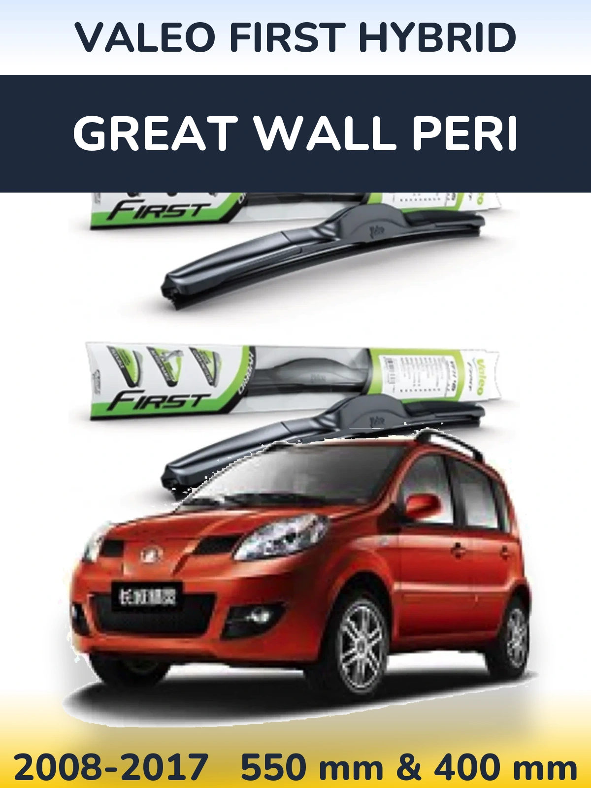 Front wiper blade set Valeo First Hybrid 550 & 400 mm for Great Wall Peri 2008-2017