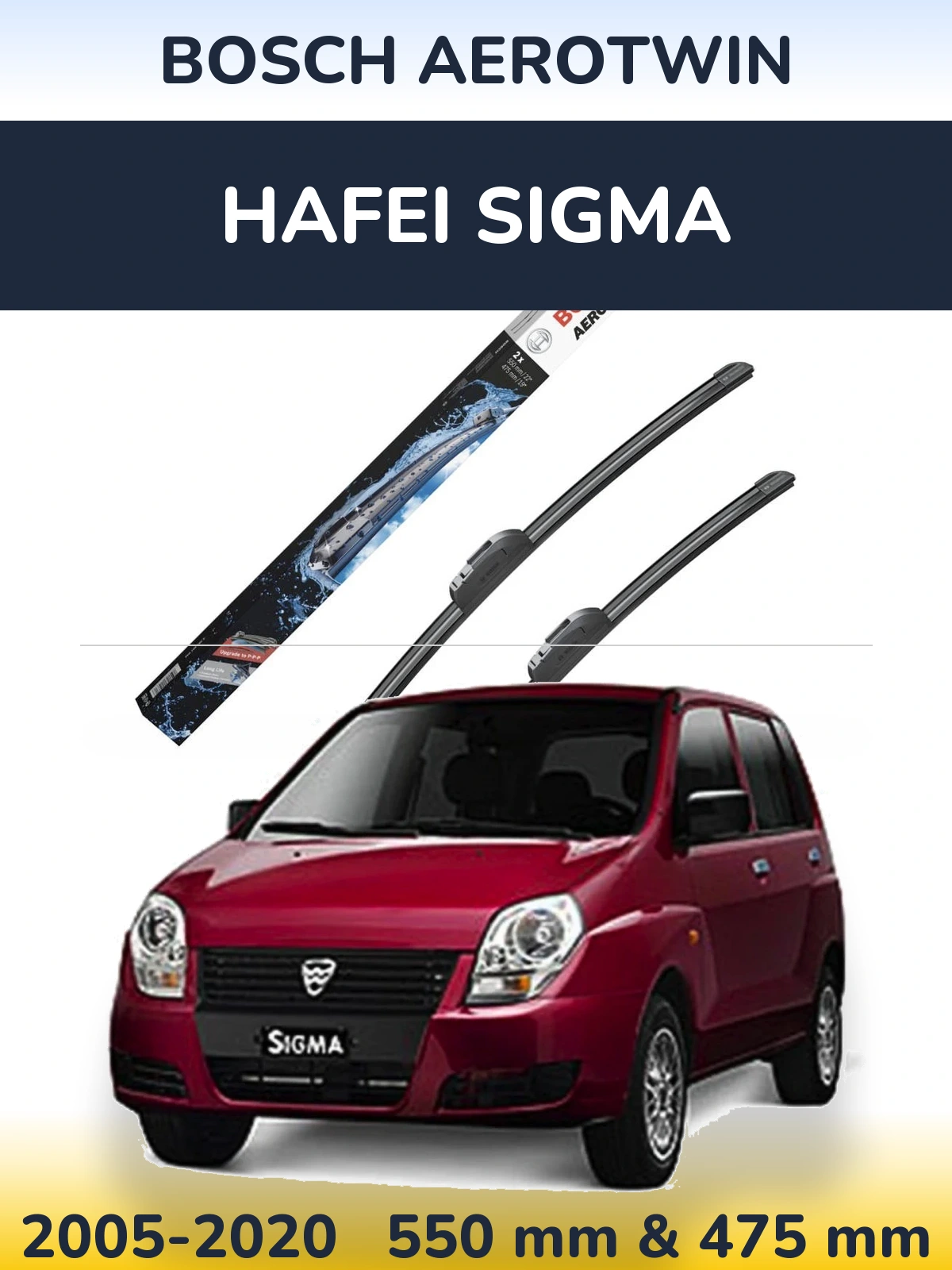 Front wiper blade set BOSCH AeroTwin 550 & 475 mm for Hafei Sigma 2005-2020
