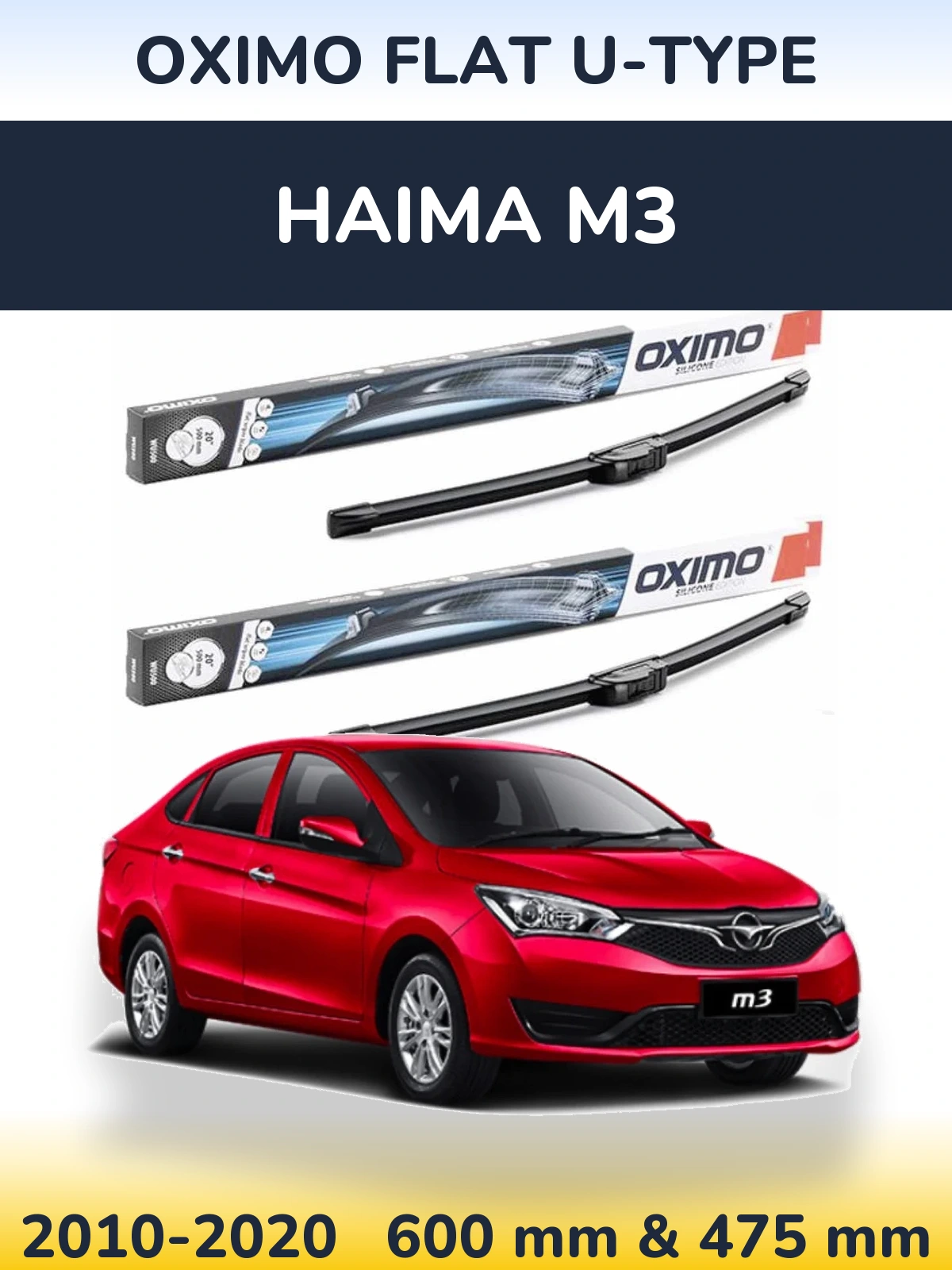 Front wiper blade set Oximo Flat U-type 600 & 475 mm for Haima M3 2010-2020