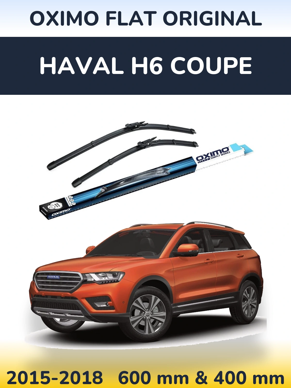Front wiper blade set Oximo Flat Original 600 & 400 mm for Haval H6 coupe 2015-2018