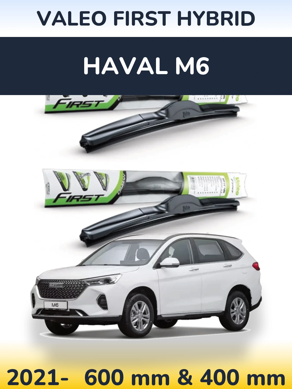 Комплект передних дворников Valeo First Hybrid 600 & 400 мм для Haval M6 2021-2026