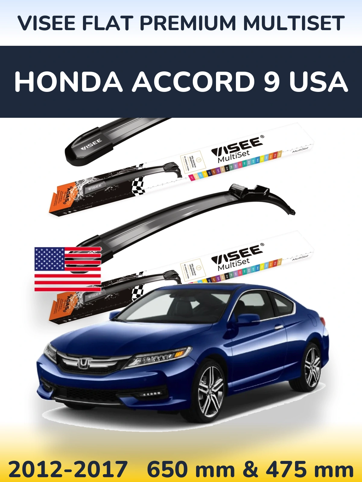Комплект передних дворников VISEE FLAT PREMIUM MultiSet 650 & 475 мм для Honda Accord 9 USA 2012-2017