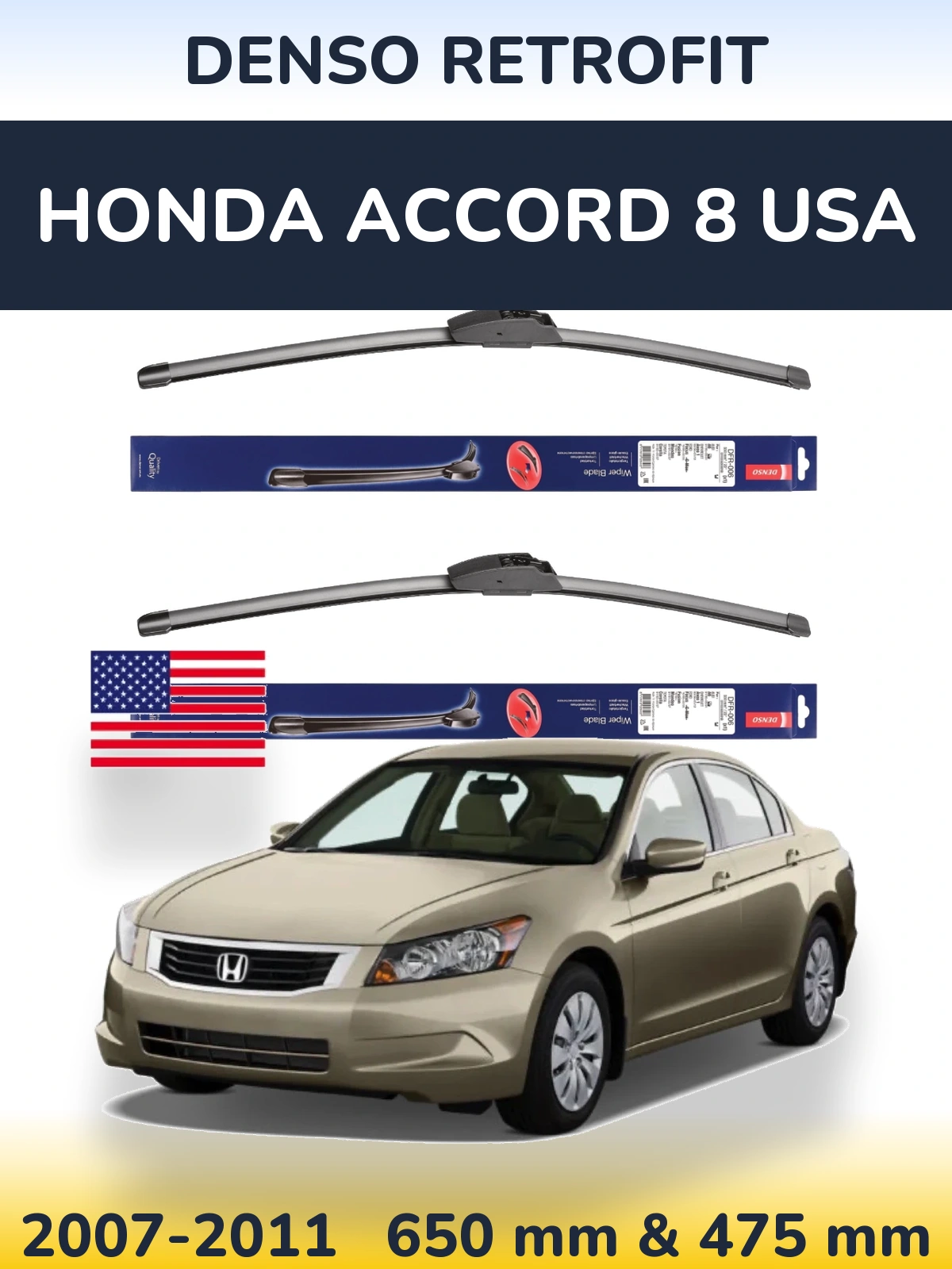 Front wiper blade set Denso Retrofit 650 & 475 mm for Honda Accord 8 USA 2007-2011