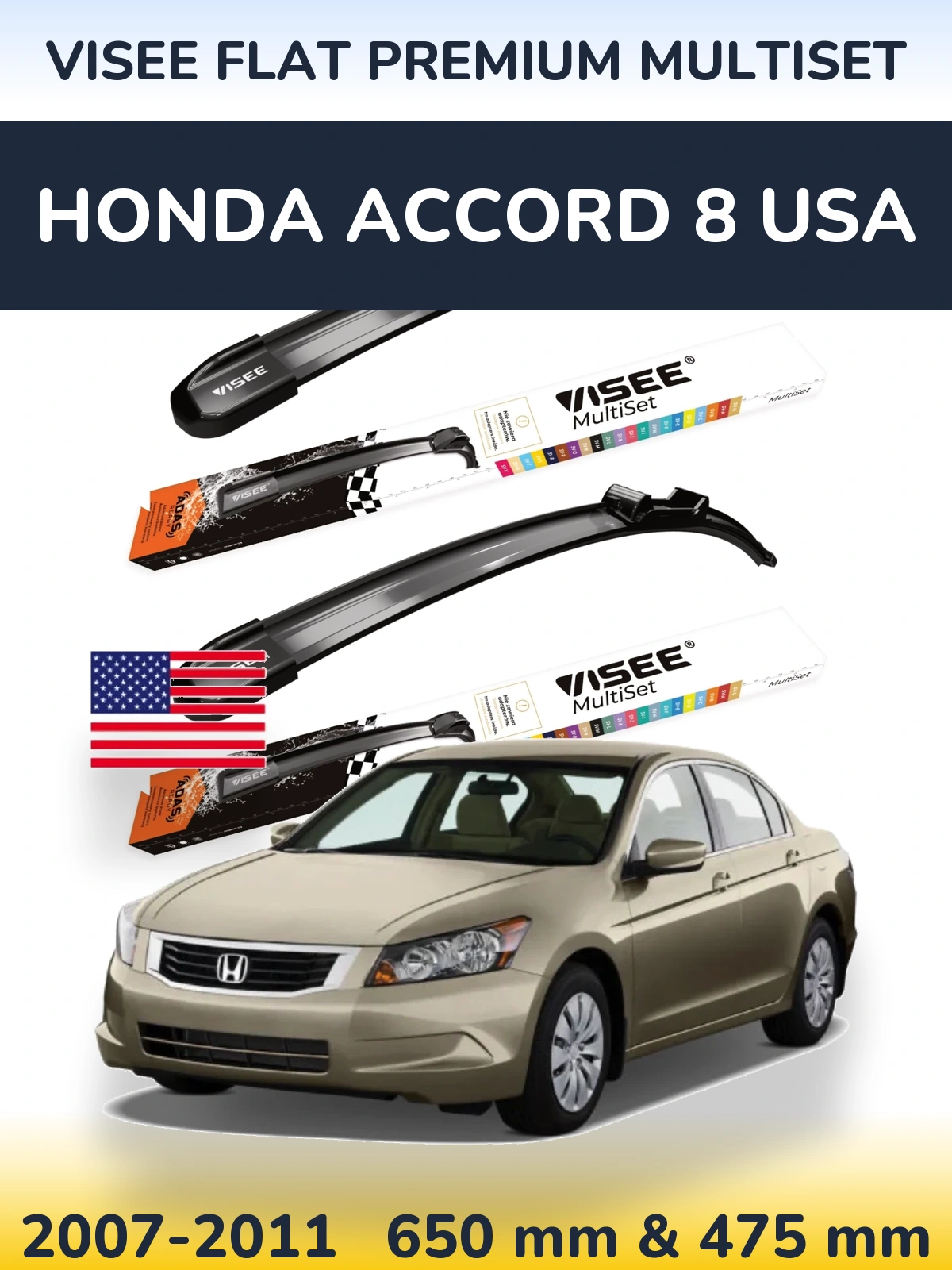 Front wiper blade set VISEE FLAT PREMIUM MultiSet 650 & 475 mm for Honda Accord 8 USA 2007-2011