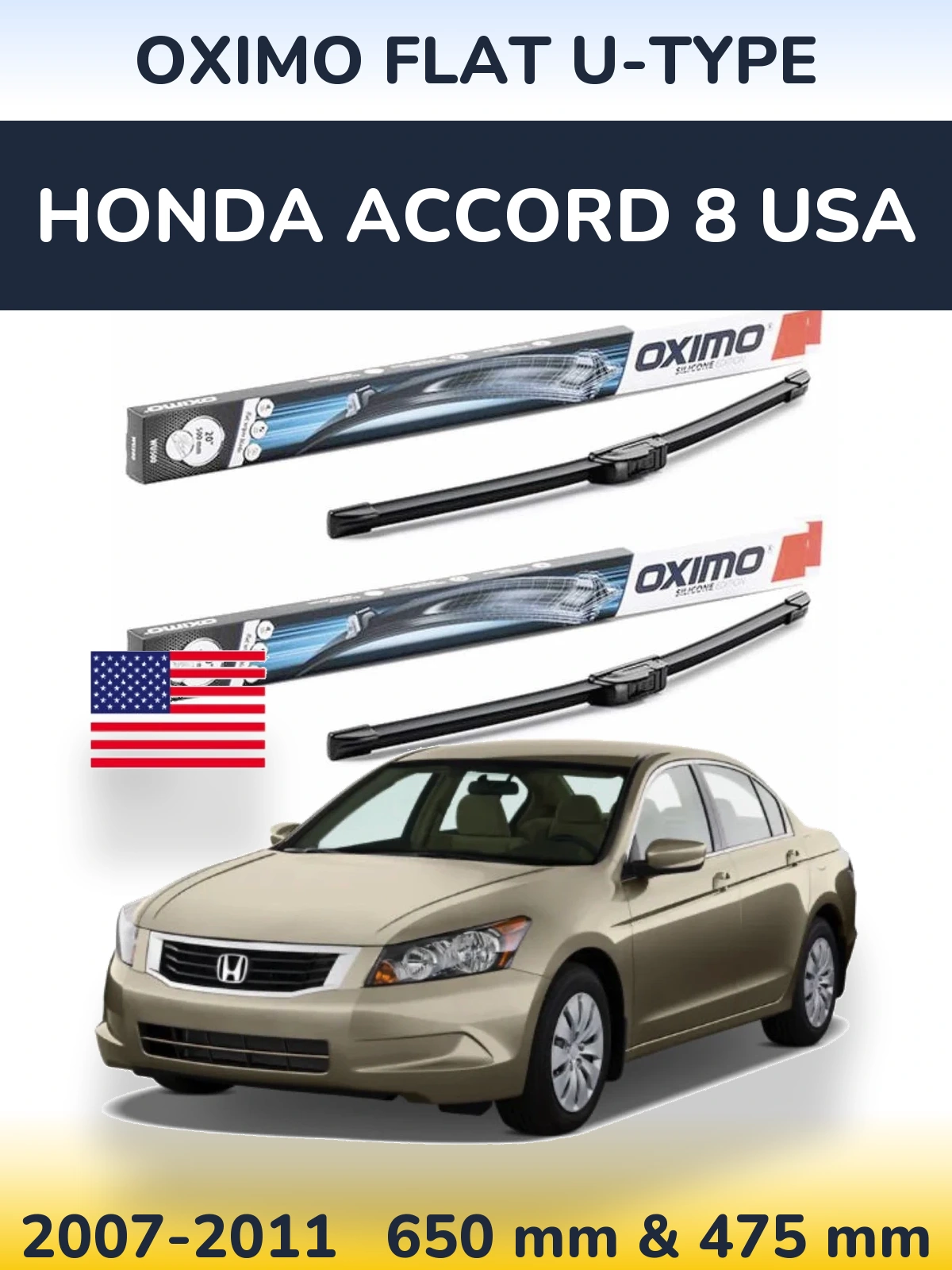 Front wiper blade set Oximo Flat U-type 650 & 475 mm for Honda Accord 8 USA 2007-2011