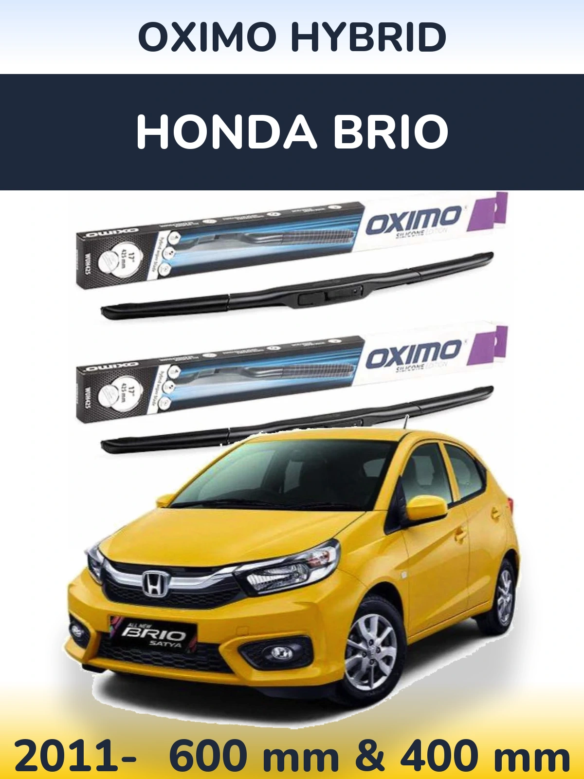 Front wiper blade set Oximo Hybrid 600 & 400 mm for Honda Brio 2011-2026
