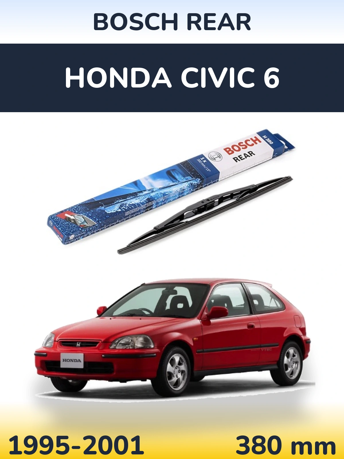 Задня щітка BOSCH Rear 380 мм для Honda Civic 6 1995-2001