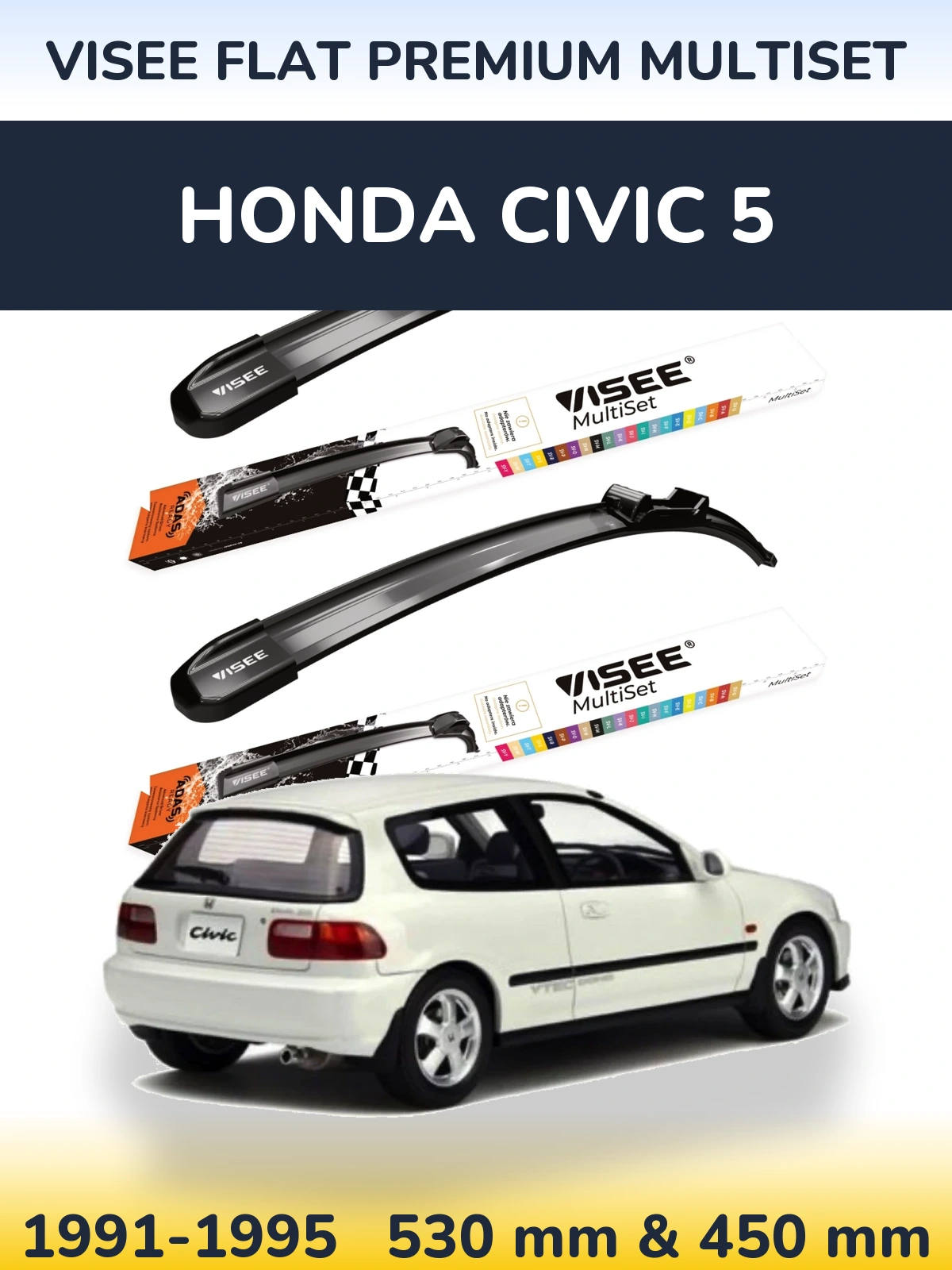 Front wiper blade set VISEE FLAT PREMIUM MultiSet 530 & 450 mm for Honda Civic 5 1991-1995