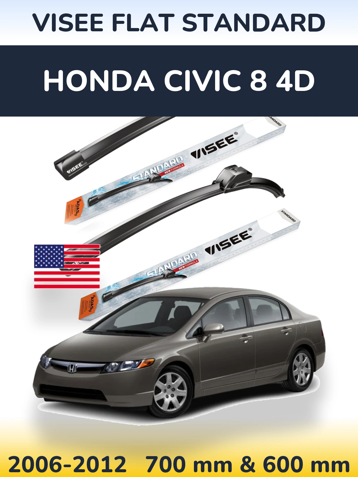 Front wiper blade set VISEE FLAT STANDARD 700 & 600 mm for Honda Civic 8 4D 2006-2012