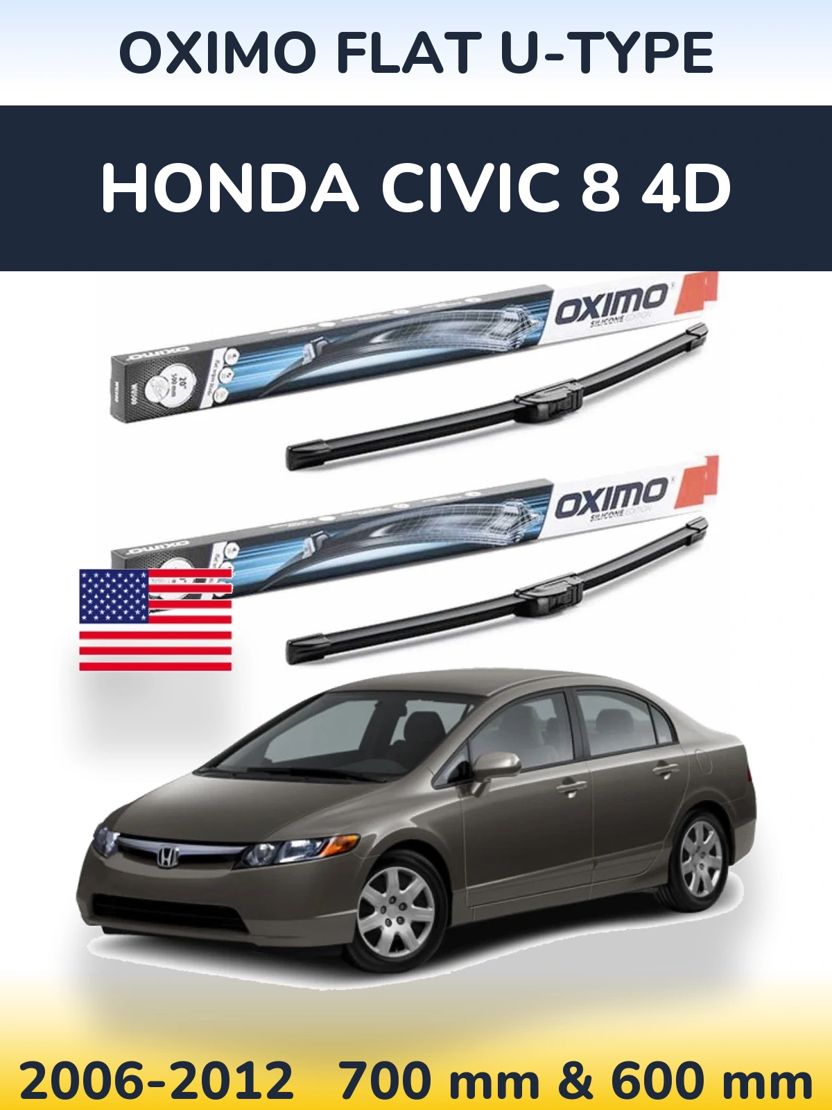 Front wiper blade set Oximo Flat U-type 700 & 600 mm for Honda Civic 8 4D 2006-2012