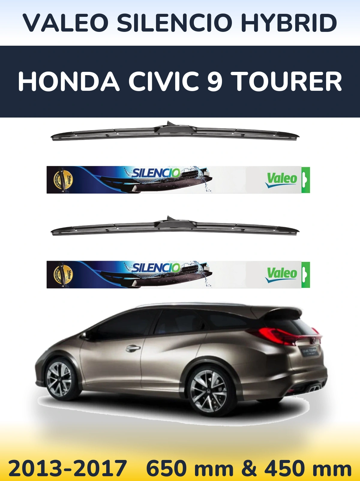 Front wiper blade set Valeo Silencio Hybrid 650 & 450 mm for Honda Civic 9 Tourer 2013-2017