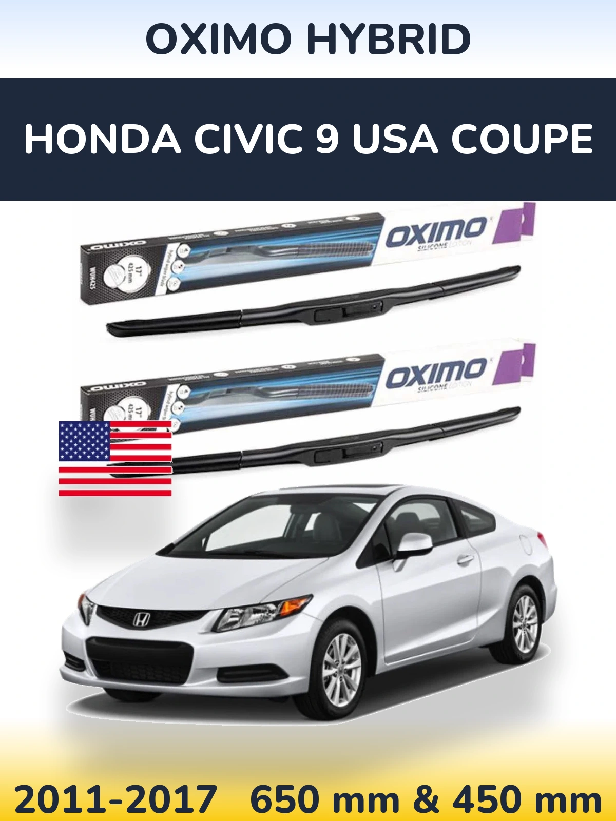 Front wiper blade set Oximo Hybrid 650 & 450 mm for Honda Civic 9 USA coupe 2011-2017