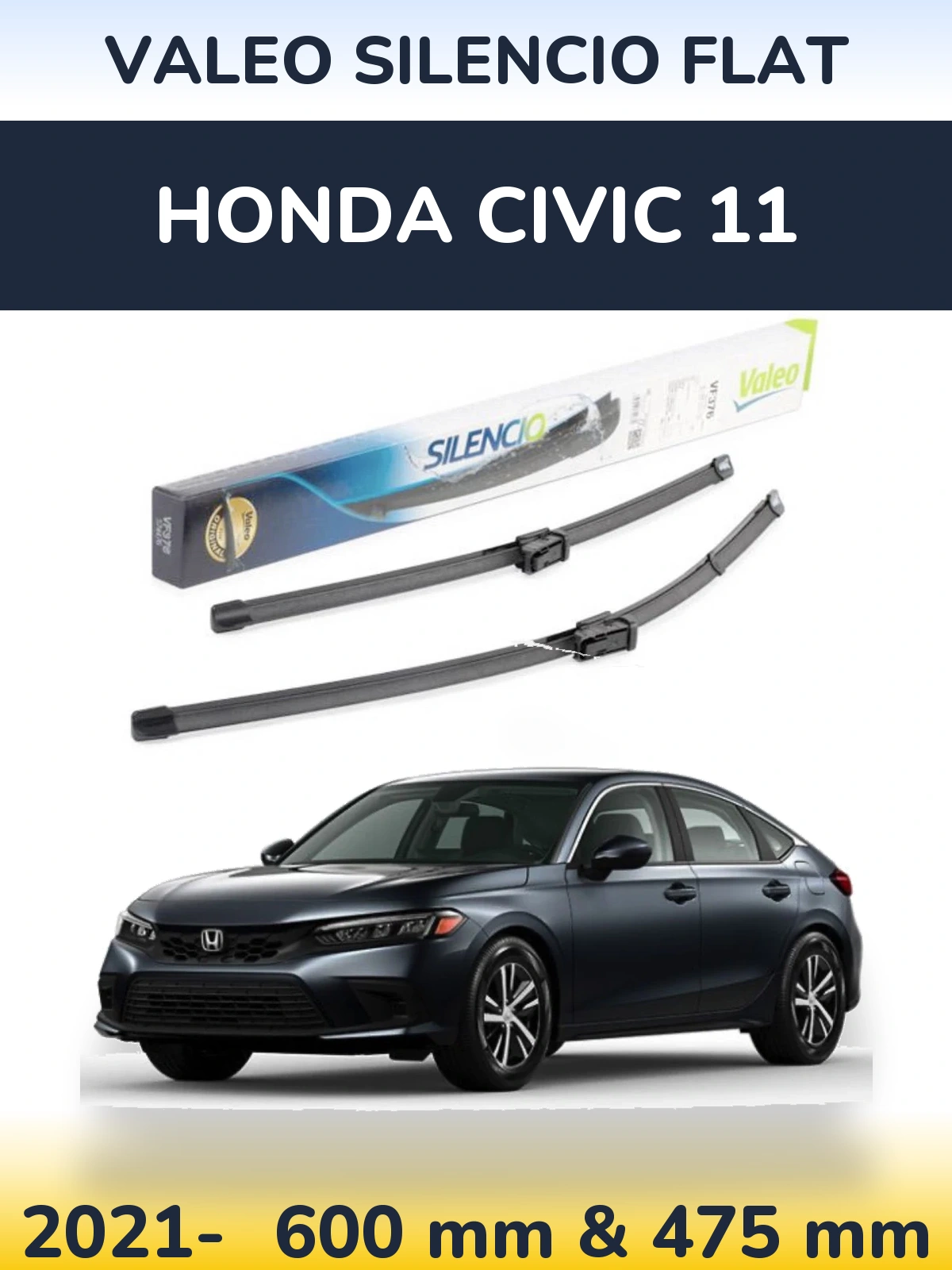 Front wiper blade set Valeo Silencio Flat 600 & 475 mm for Honda Civic 11 2021-2026