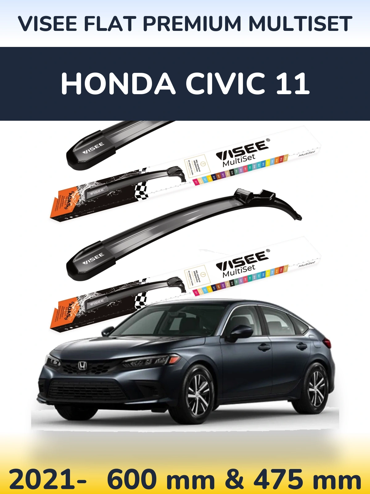 Front wiper blade set VISEE FLAT PREMIUM MultiSet 600 & 475 mm for Honda Civic 11 2021-2026