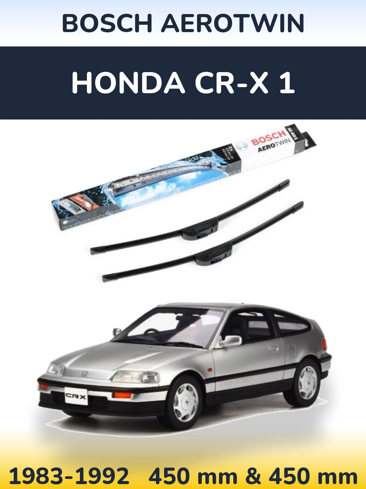 Комплект передних дворников BOSCH AeroTwin 450 & 450 мм для Honda CR-X 1 1983-1992