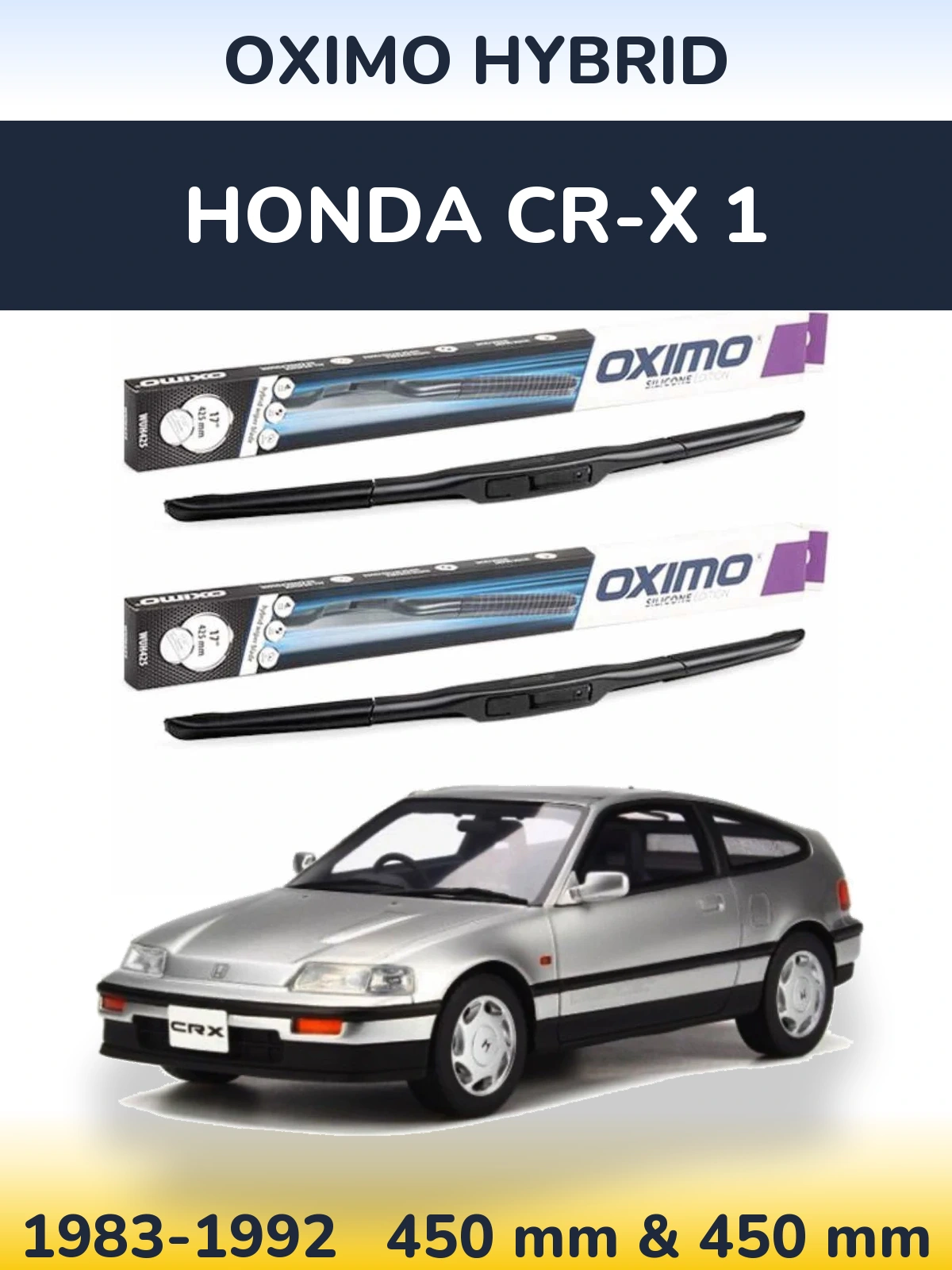 Комплект передних дворников Oximo Hybrid 450 & 450 мм для Honda CR-X 1 1983-1992