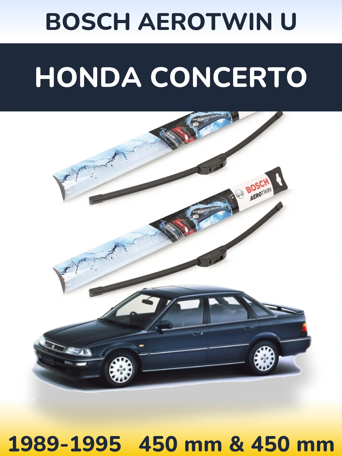 Front wiper blade set BOSCH AeroTwin U 450 & 450 mm for Honda Concerto 1989-1995