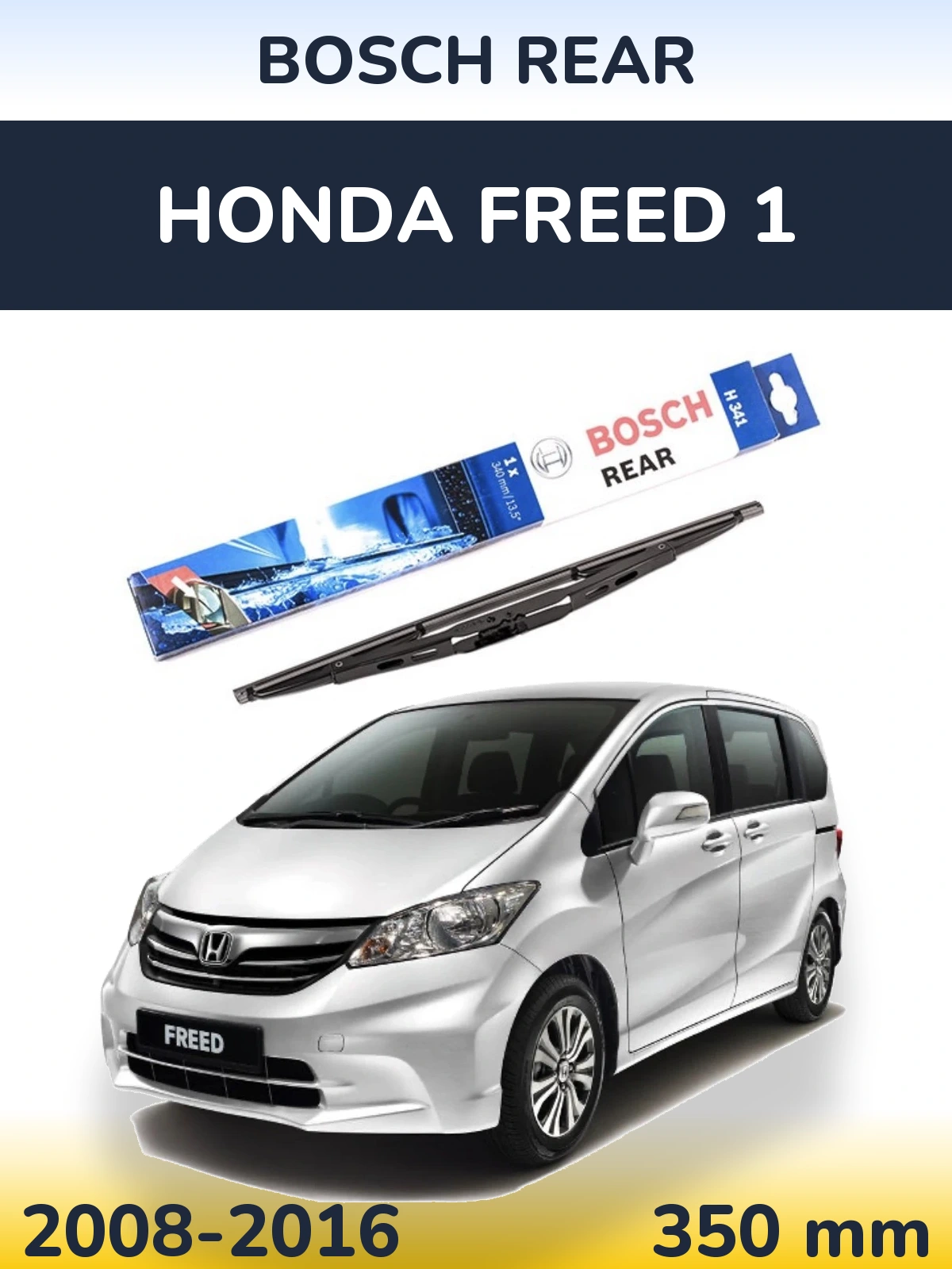 Rear wiper blade BOSCH Rear 340 mm for Honda Freed 1 2008-2016