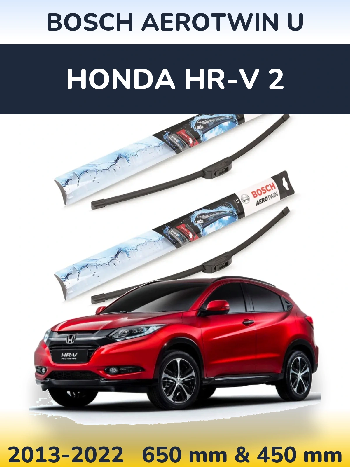 Front wiper blade set BOSCH AeroTwin U 650 & 450 mm for Honda HR-V 2 2013-2022