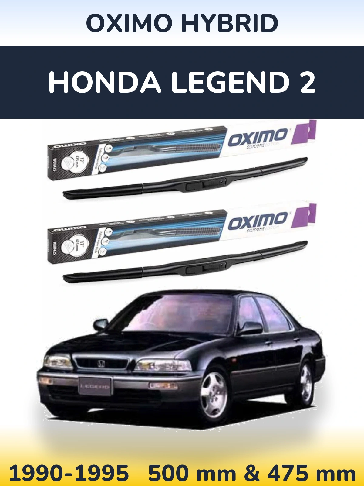 Комплект передних дворников Oximo Hybrid 500 & 475 мм для Honda Legend 2 1990-1995
