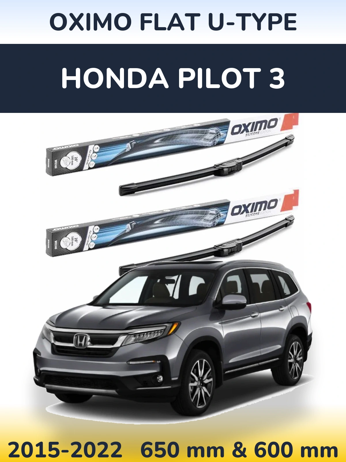 Front wiper blade set Oximo Flat U-type 650 & 600 mm for Honda Pilot 3 2015-2022